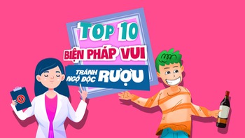 10 biện pháp vui để tránh ngộ độc rượu