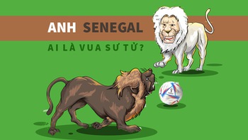 Dự đoán trận Anh - Senegal: Một rừng không thể có hai vua