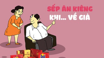 Sếp thực hiện 'an toàn thực phẩm' khi sắp hưu