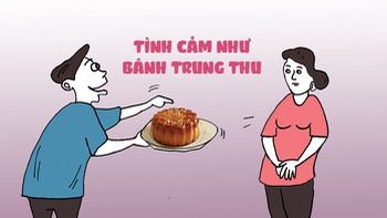 Tình cảm như chiếc bánh trung thu nhân thập cẩm