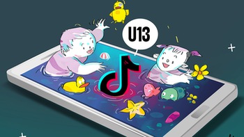 TikTok phải ngừng 'chơi' với trẻ em U13