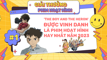 'The Boy and The Heron' của Miyazaki được vinh danh là phim hoạt hình hay nhất năm 2023