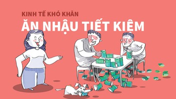 Kinh tế khó khăn, ăn nhậu tiết kiệm