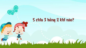 5 chia 3 bằng 2 khi nào