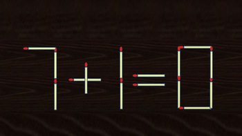 Di chuyển 1 que diêm để 7+1=0 thành phép tính đúng