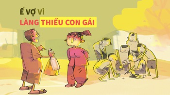 Ế vợ vì làng thừa trai thiếu gái