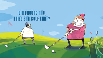 Địa phương nào nhiều sân golf nhất?