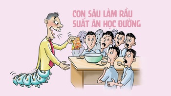 Con sâu làm rầu suất ăn học sinh