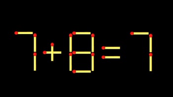 Thử tài IQ: Di chuyển một que diêm để 7+8=7 thành phép tính đúng