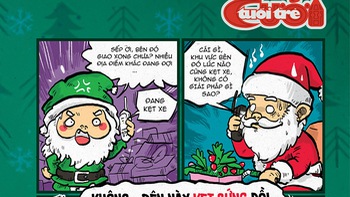 Tuổi Trẻ Cười số 15-12-2024: Ông già Noel bị 'kẹt xe'