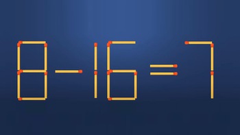 Thử tài IQ: Di chuyển một que diêm để 8-16=7 thành phép tính đúng
