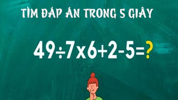 Câu đố IQ: Giải toán nhanh trong 5 giây