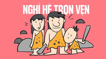 10 biện pháp vui để con trẻ được nghỉ hè trọn vẹn