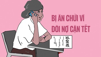 Bị ăn chửi vì dám đòi nợ lúc gần Tết