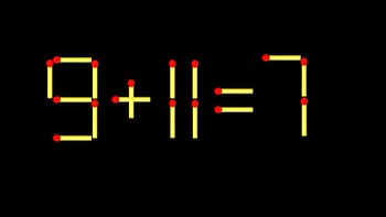 Thử tài IQ: Di chuyển một que diêm để 9+11=7 thành phép tính đúng