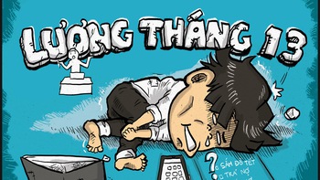 Lương tháng 13 là quan trọng nhất!