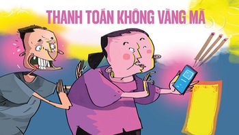 Cõi âm thanh toán... không vàng mã