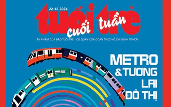 Tuổi Trẻ Cuối Tuần số 49-2024: Metro & tương lai đô thị