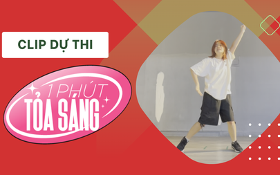 Clip dự thi 1 phút tỏa sáng của bạn Mai Thu Huyền