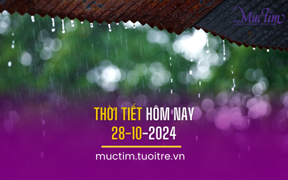 Thời tiết hôm nay 28-10: Trung Bộ mưa to