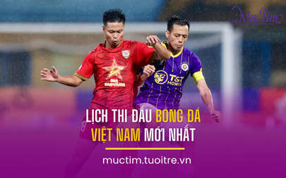 Lịch thi đấu bóng đá Việt Nam mới nhất