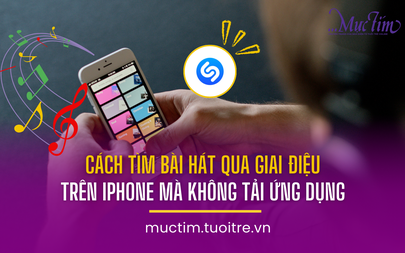 Cách tìm bài hát qua giai điệu trên iPhone không cần tải ứng dụng