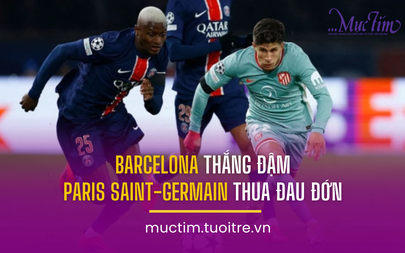 Barcelona thắng đậm, Paris Saint-Germain thua đau đớn