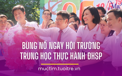 Bùng nổ cùng ngày hội Trường Trung học Thực hành Đại học Sư phạm TP.HCM