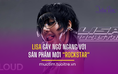 Lisa gây ngỡ ngàng với sản phẩm mới "Rockstar"