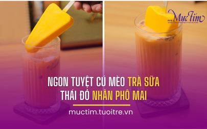 Ngon tuyệt cú mèo trà sữa thái đỏ nhân phô mai