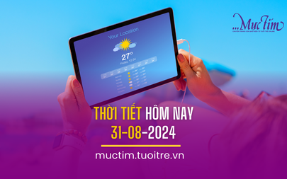 Thời tiết hôm nay 31-8-2024:  Tây Nguyên và Nam Bộ được cảnh báo khả năng có mưa đá