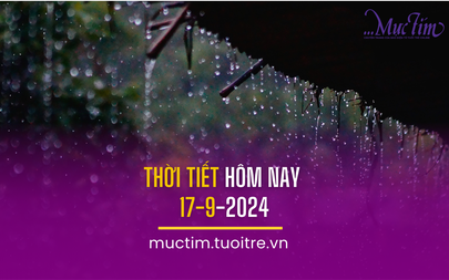 Thời tiết hôm nay 17-9: Cả nước có mưa nhiều nơi