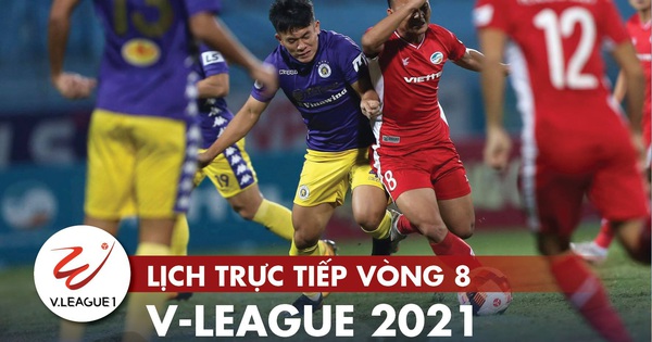 Lịch trực tiếp vòng 8 V-League: Tâm điểm Hà Nội – Viettel