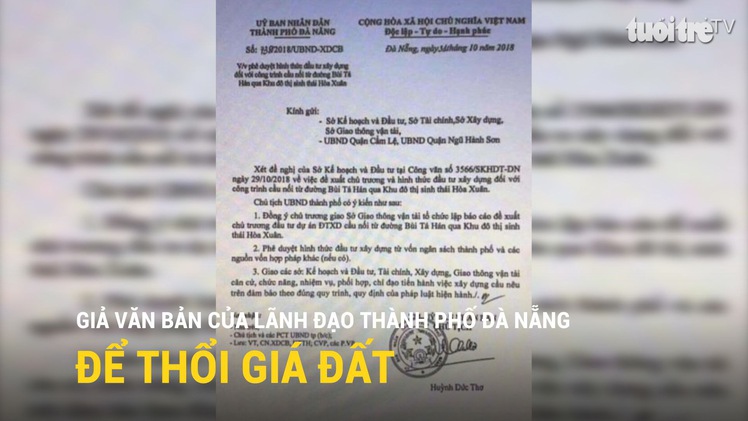 Giả văn bản của lãnh đạo thành phố Đà Nẵng để thổi giá đất