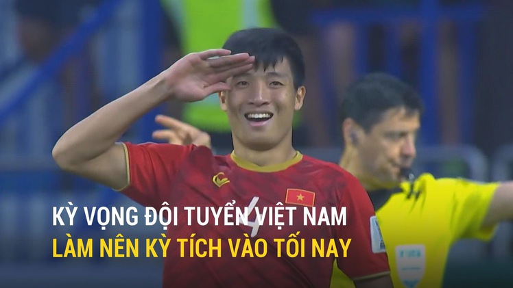 Người hâm mộ kỳ vọng đội tuyển Việt Nam làm nên kỳ tích vào tối nay