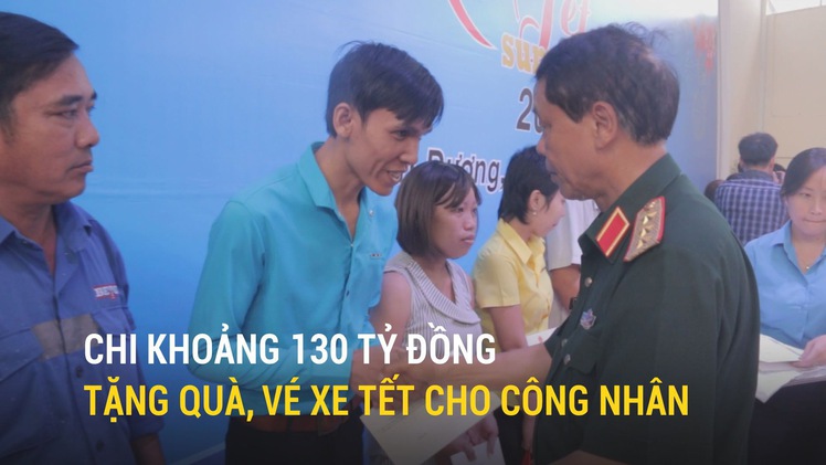 Bình Dương sẽ chi khoảng 130 tỷ đồng tặng quà, vé xe Tết cho công nhân