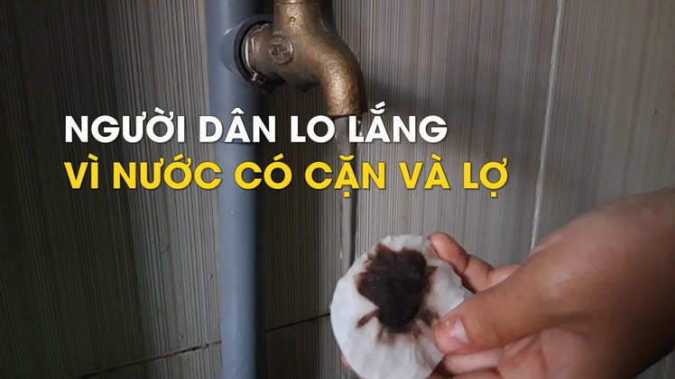 Người dân Đà Nẵng lo lắng vì nước máy lờ lợ và đầy cặn