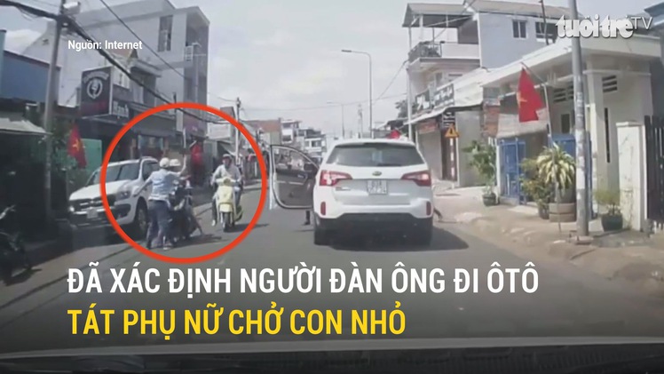 Đã xác định danh tính người đàn ông đi ôtô tát phụ nữ chở con nhỏ