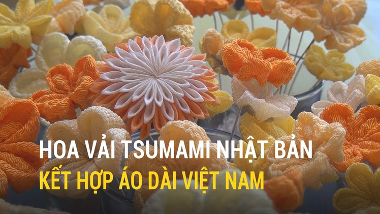 Độc đáo sự kết hợp giữa hoa vải Tsumami Nhật Bản và áo dài Việt Nam