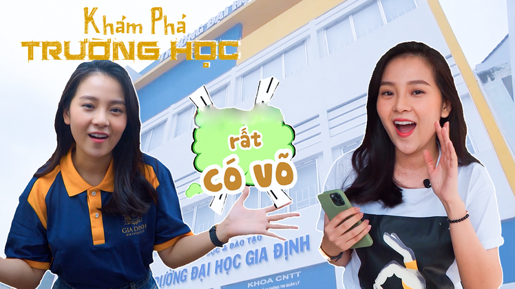 Khám phá trường học: ĐH Gia Định có mức học phí hấp dẫn, cam kết việc làm 120 triệu đồng/năm