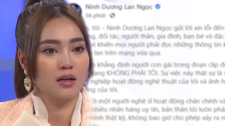 Video: Nữ diễn viên Ninh Dương Lan Ngọc lên tiếng về nghi vấn lộ clip nhạy cảm
