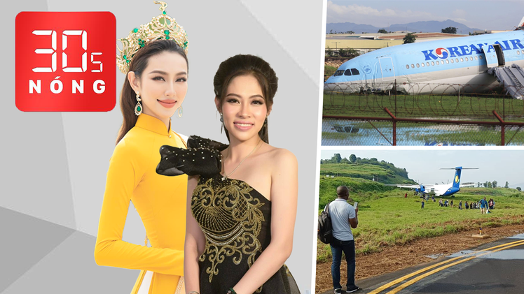 Bản tin 30s Nóng: Hoa hậu Thùy Tiên bị kiện; Hai máy bay trượt khỏi đường băng