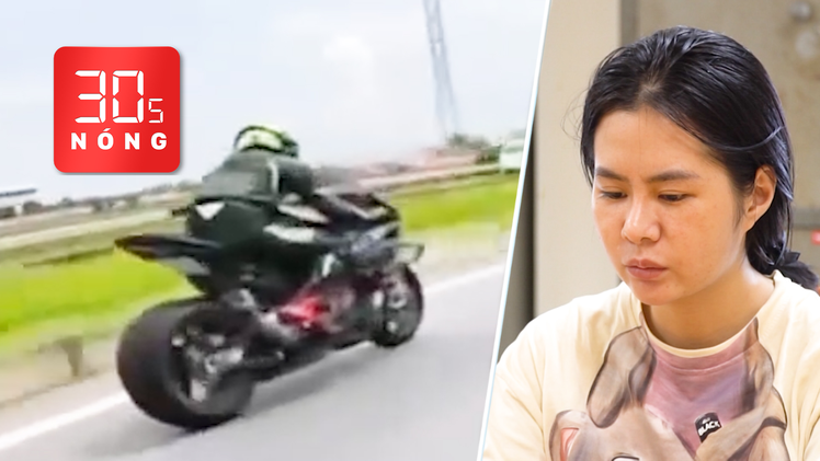 Bản tin 30s Nóng: Bắt 2 người lái mô tô, tốc độ 299km/h; Lời khai của nghi phạm trộm tiền mừng cưới