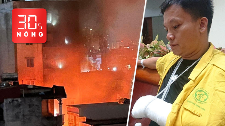 Bản tin 30s Nóng: Diễn biến vụ cháy chung cư ở Hà Nội; Giây phút cha ôm con ‘không nhảy cũng chết’