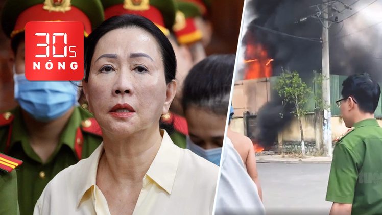 Bản tin 30s Nóng: Đề nghị án tử hình với bà Trương Mỹ Lan; Lại cháy bãi xe tạm giữ của công an